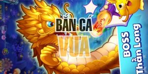 Giới Thiệu Trò Chơi Bắn Cá Vua Cực Hay Kiếm Tiền Dễ Dàng